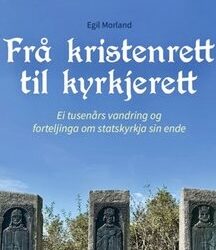 Bokanmeldelse: Frå kristenrett til kyrkjerett